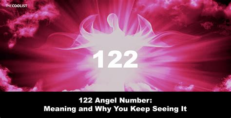 Learn The Different Meanings Of Angel Number 122